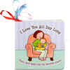 I Love You All Day Long Board Book