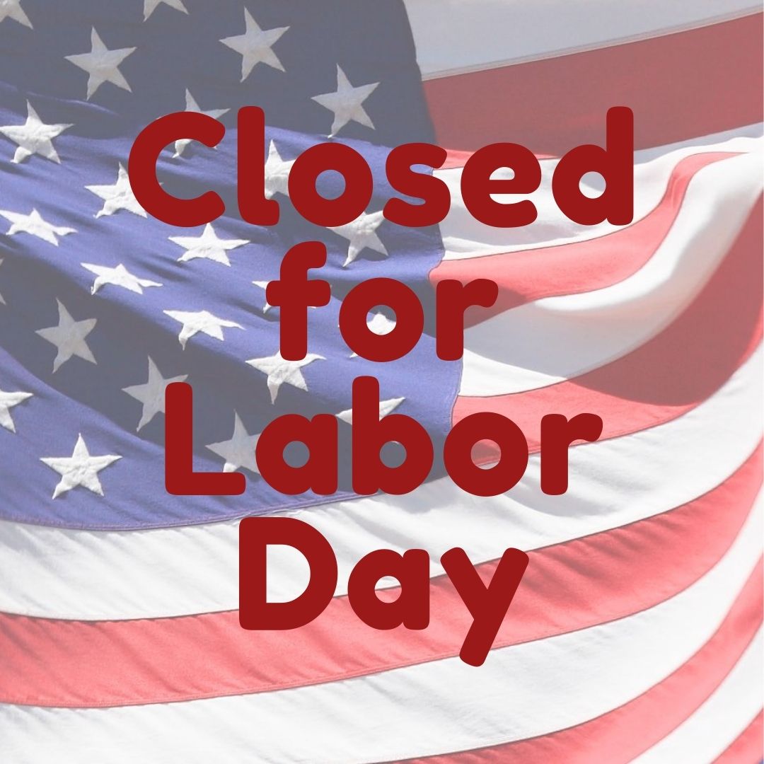 Closed For Labor Day Kazoo Toys