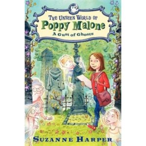 The Unseen World of Poppy Malone: A Gust of Ghosts