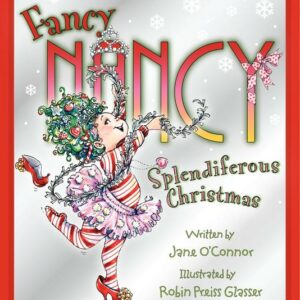 Fancy Nancy: Splendiferous Christmas