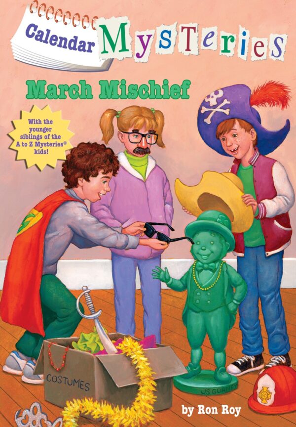 Calendar Mysteries #3: March Mischief