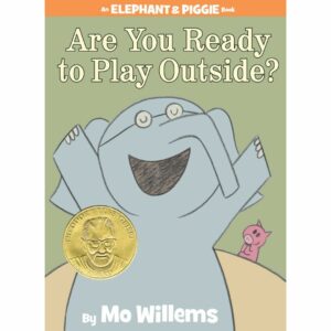 Are You Ready to Play Outside