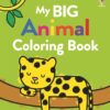 My Big Animal Coloring Book