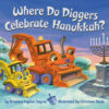 Where Do Diggers Celebrate Hanukkah?