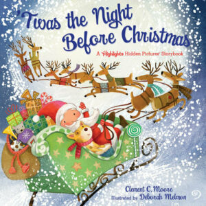 'Twas the Night Before Christmas: A Highlights Hidden Pictures® Storybook