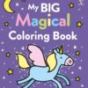 My Big Magical Coloring Book