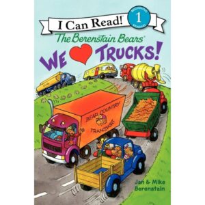 The Berenstain Bears We Love Trucks