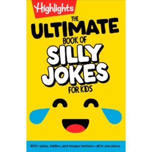 The Ultimate Book of Silly Jokes for Kids
