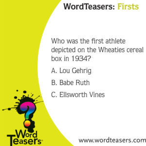 WordTeasers: Firsts
