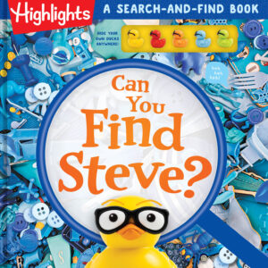 Can You Find Steve?: A Hide-and-Seek Puzzle Adventure with Find It Games and Challenges, Scavenger Hunt Duck Book for Kids Ages 6-9
